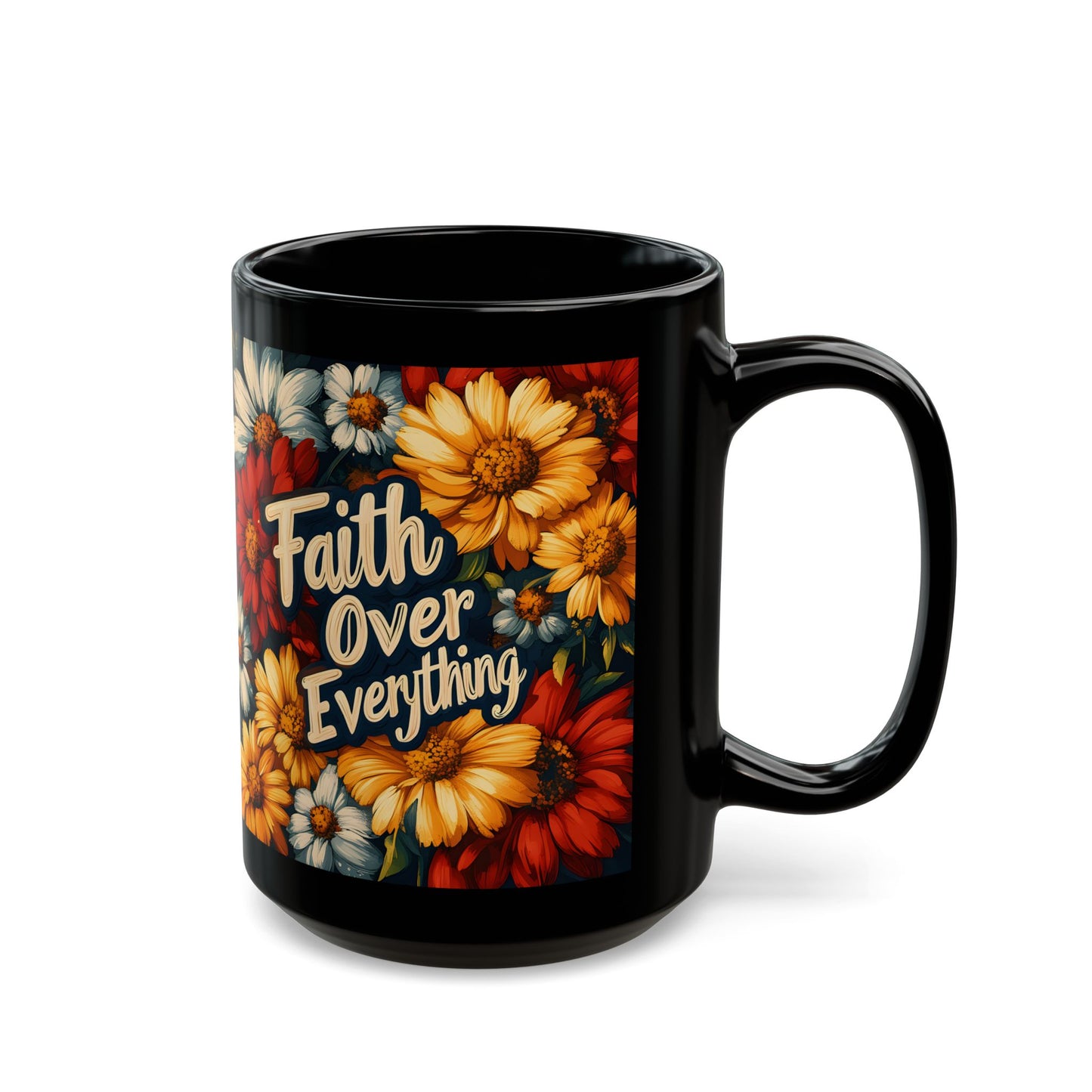 Faith Over Everything Spiritual Themed Art Coffee Mug