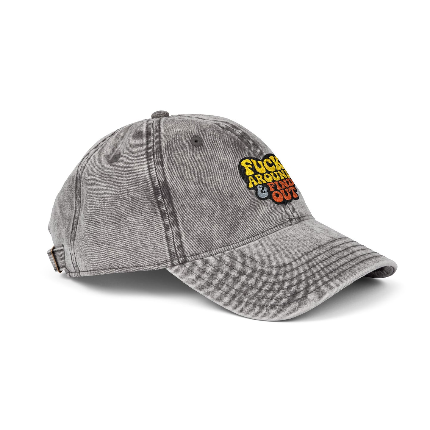 F Around And Find Out FAFO Statement Vintage Distressed Embroidered Hat