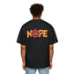 Nope Not Today Streetwear Statement Unisex Heavyweight Cotton Oversized T-Shirt