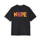 Nope Not Today Streetwear Statement Unisex Heavyweight Cotton Oversized T-Shirt