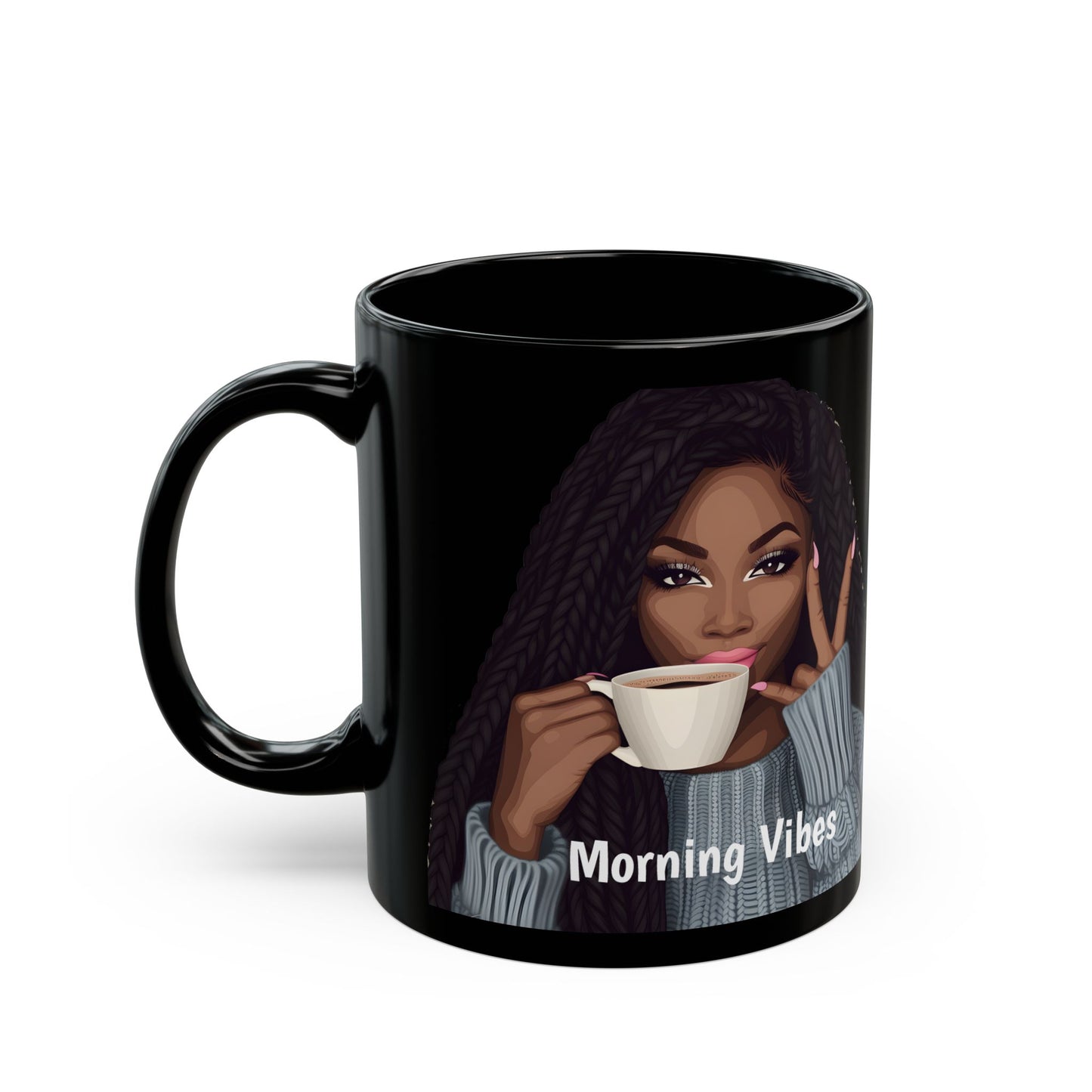 Morning Vibes Afrocentric Black Woman Art Coffee Mug
